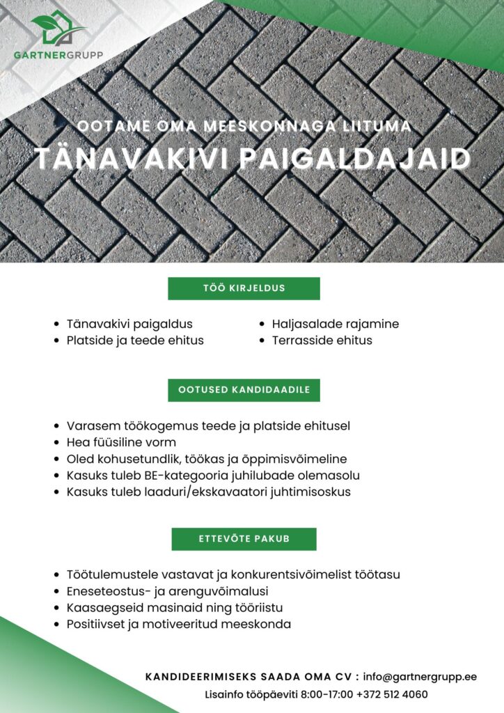 Tööpakkumine tänavakivide paigaldajale Tartus