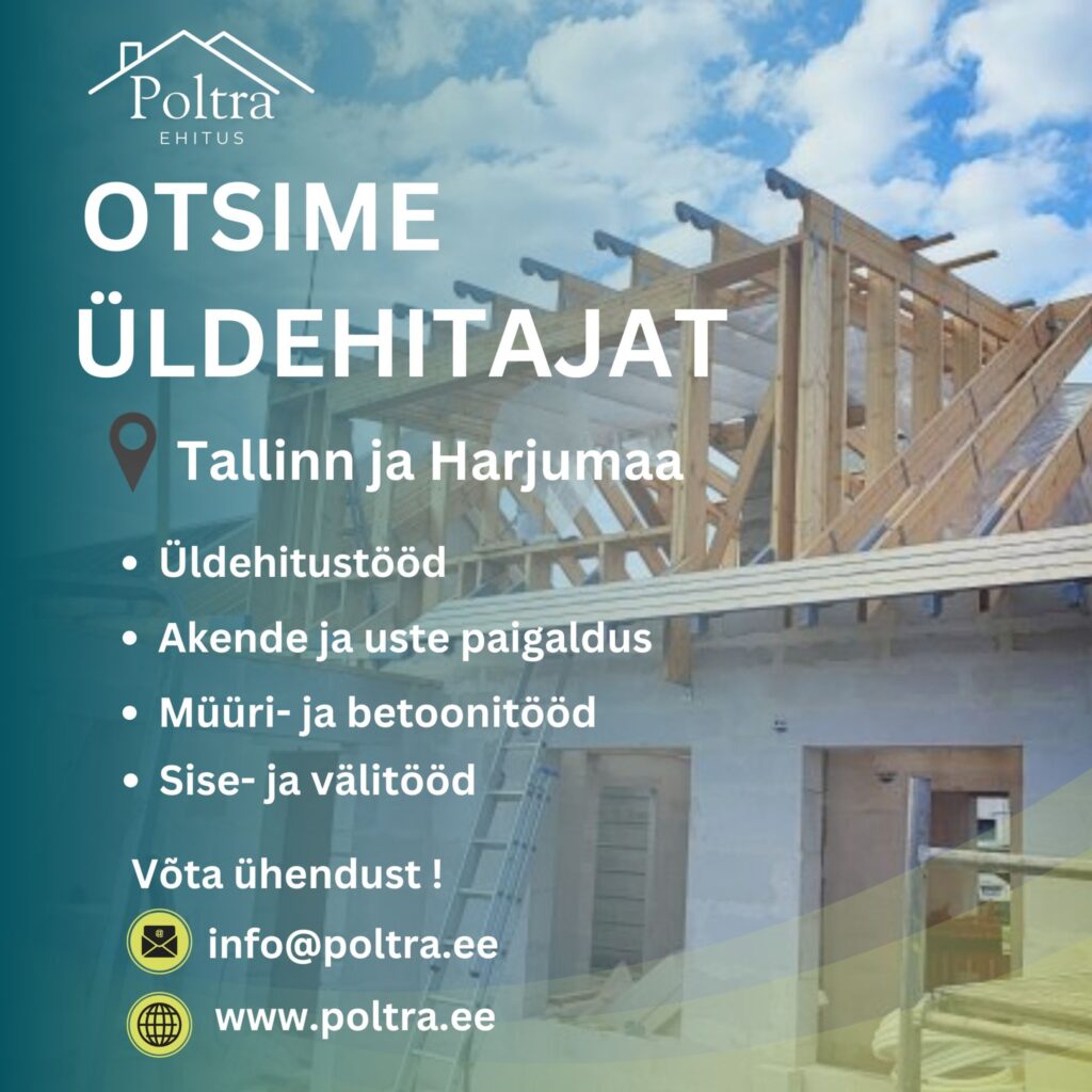 Tööpakkumine üldehitajale Tallinnas