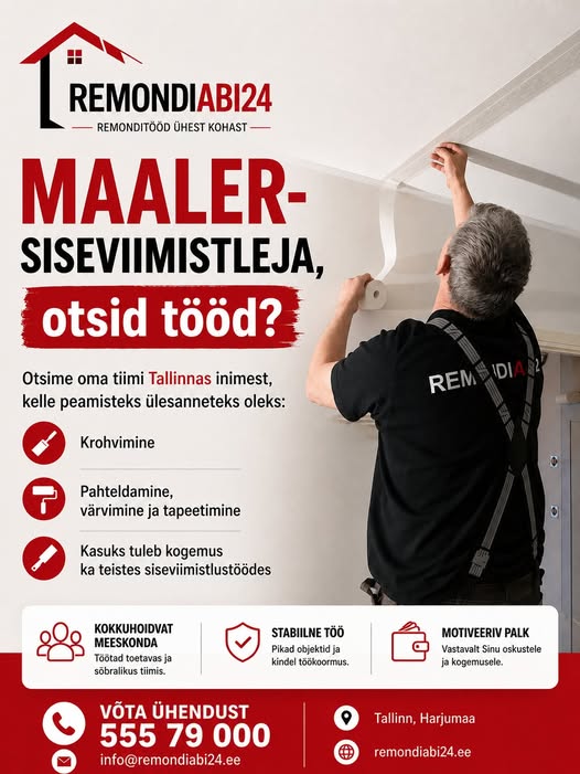 Otsime oma tiimi Tallinnas maalrit-siseviimistlejat