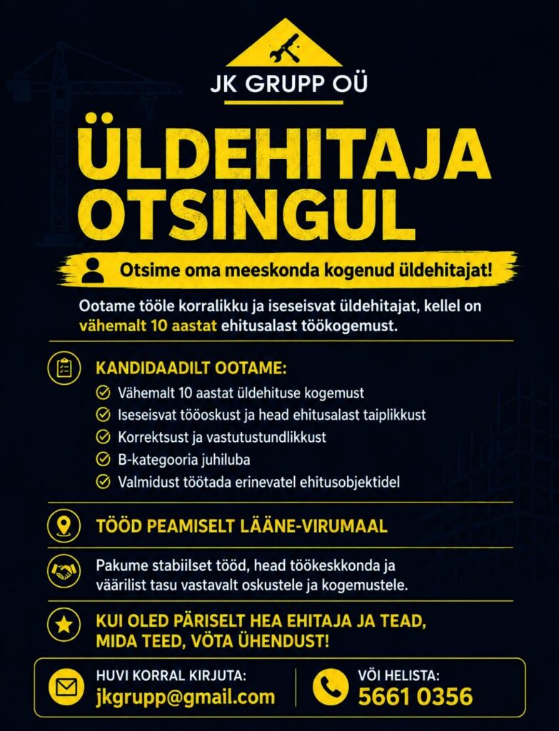 JK Grupp OÜ otsib kogenud üldehitajat